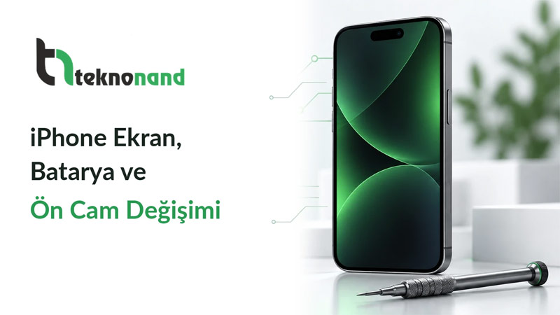 iPhone Ekran, Batarya ve Ön Cam Değişimi Doğru Onarım Nasıl Seçilir